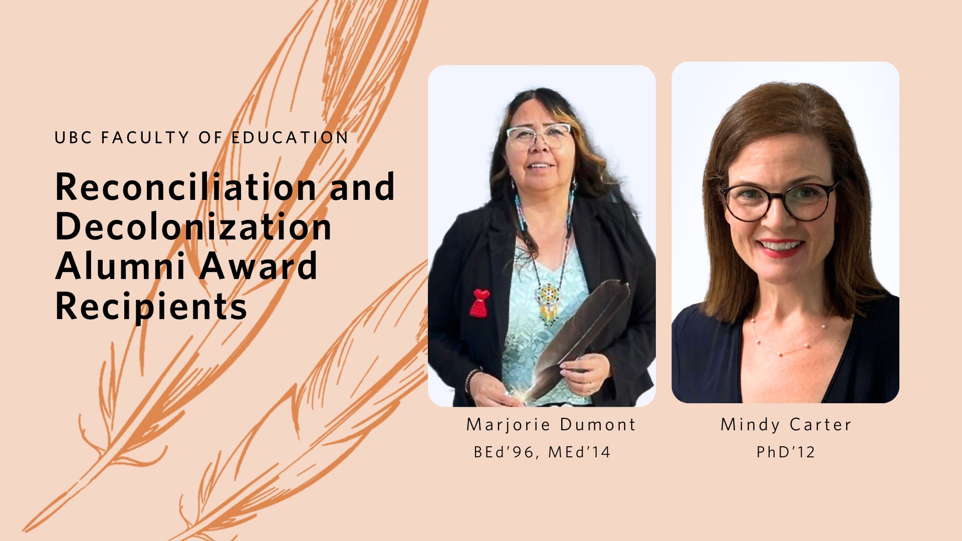 UBC Faculty of Education Reconciliation and Decolonization Alumni Award Recipients
